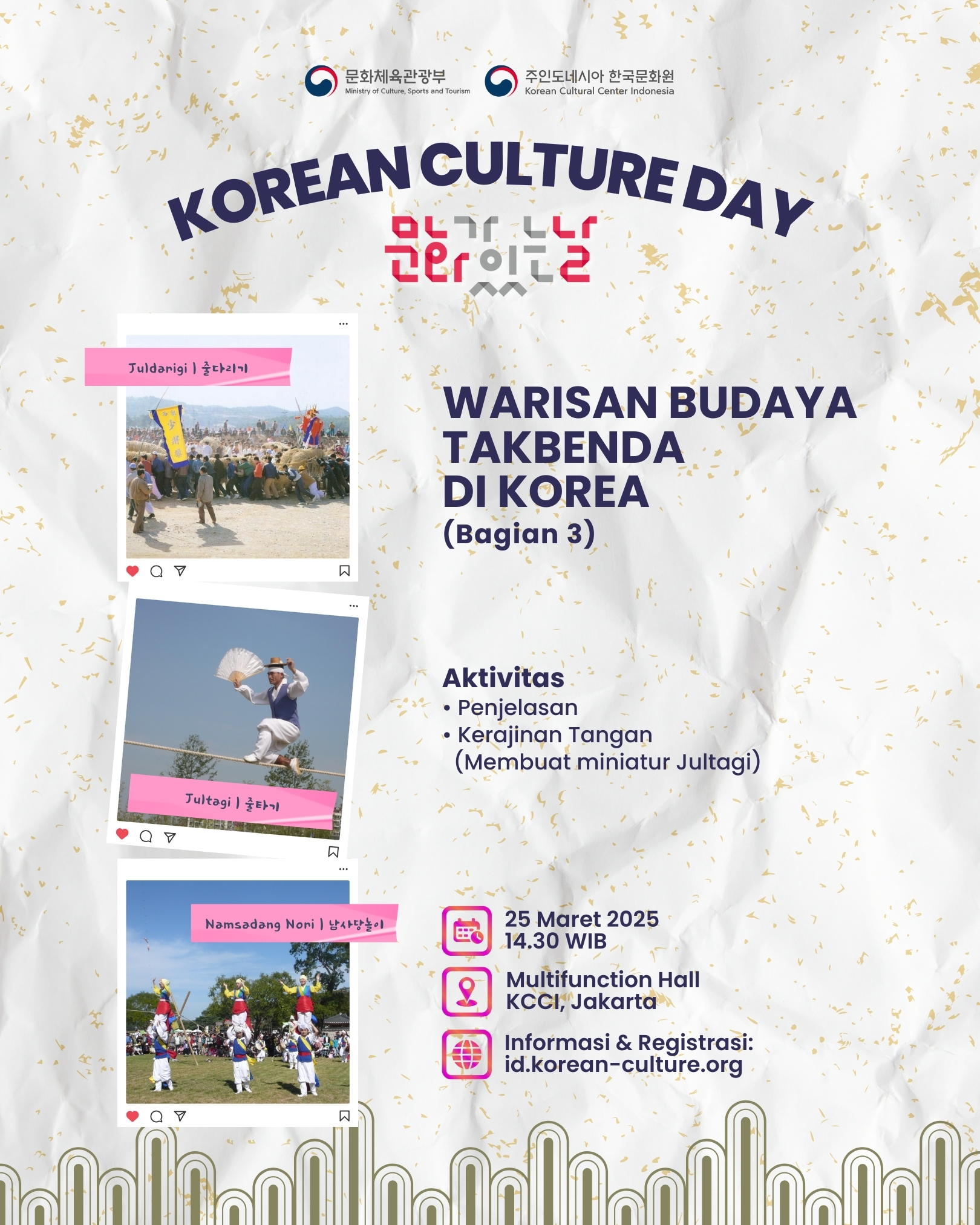 Korean Culture Day ‘Warisan Budaya Takbenda di Korea Bagian 3 – Juldarigi, Jultagi & Namsadang Nori’