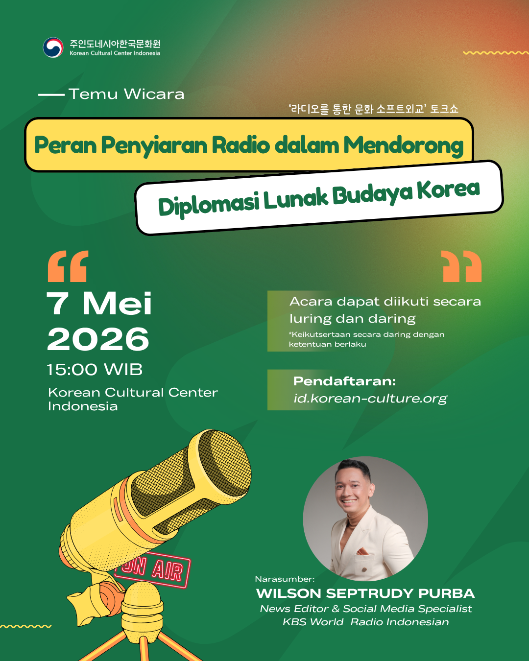Poster Temu Wicara: Peran Penyiaran Radio dalam Mendorong Diplomasi Lunak Budaya Korea