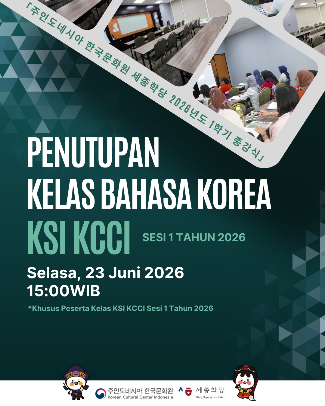 Penutupan Kelas Bahasa Korea KSI KCCI Sesi 1 Tahun 2026