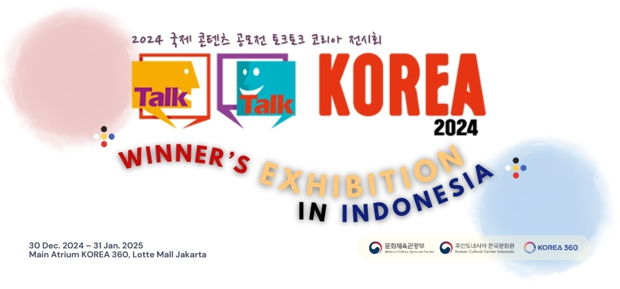 Talk Talk Korea 2024 Winner's Exhibition in Indonesia