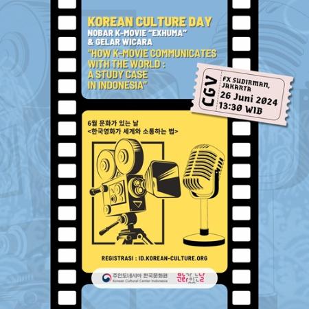 Korean Culture Day "How K-Movie Communicates with the World, A Study Case in Indonesia"