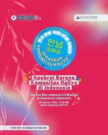  KCCI Live 'Ngobrol Bareng Komunitas Hallyu di Indonesia' (CEWnesia)