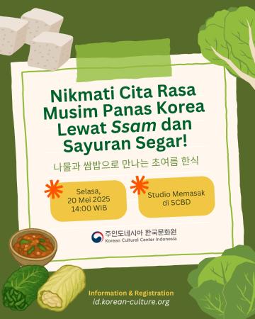 Nikmati Cita Rasa Musim Panas Korea Lewat Ssam dan Sayuran Segar!