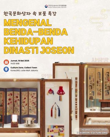 Mengenal Benda-Benda Kehidupan Dinasti Joseon