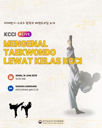 KCCI Live : Mengenal Taekwondo Lewat Kelas KCCI