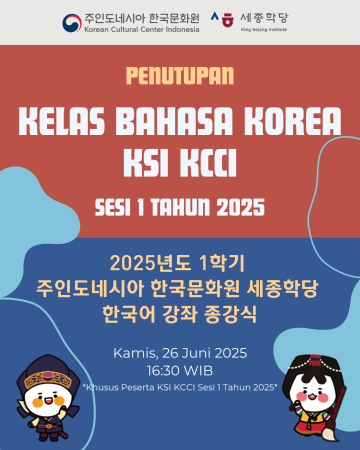  Penutupan Kelas Bahasa Korea KSI KCCI Sesi 1 Tahun 2025