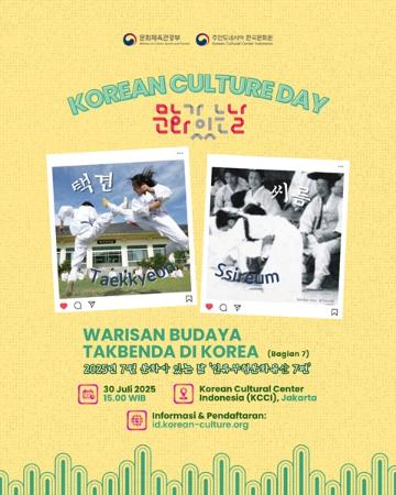Korean Culture Day (Juli 2025) ‘Warisan Budaya Takbenda di Korea Bagian 7'