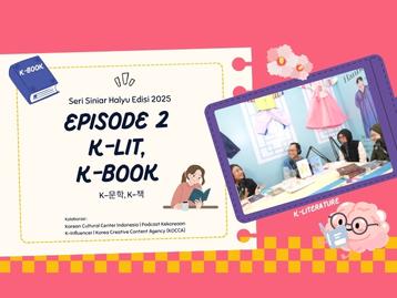  Seri Siniar Halyu 2025 Episode 2 'K-Literature, K-Book'