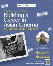 Kuliah Umum : Building a Career in Asian Cinema