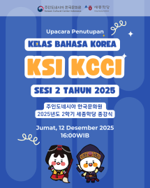  Penutupan Kelas Bahasa Korea KSI KCCI Sesi 2 Tahun 2025