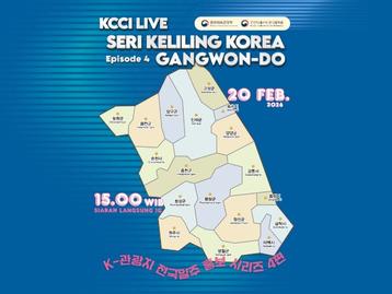 KCCI Live 'Seri Keliling Korea Episode 4'
