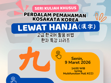  Seri Kuliah Khusus: Perdalam Pemahaman Kosakata Korea Lewat Hanja