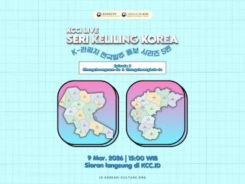 KCCI Live 'Seri Keliling Korea Episode 5'