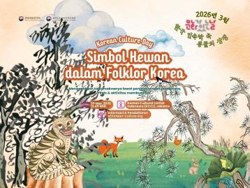 Korean Culture Day "Simbol Hewan dalam Folklor Korea" (Maret 2026)