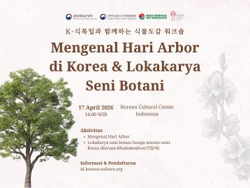  Mengenal Hari Arbor di Korea dan Lokakarya Seni Botani