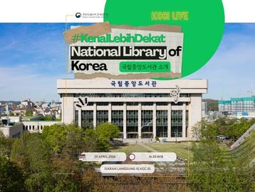 KCCI Live '#KenalLebihDekat National Library of Korea'