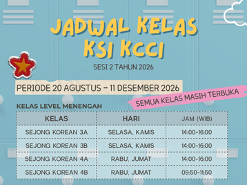 [PENDAFTARAN TAHAP 2] KELAS BAHASA KOREA KSI KCCI SESI 2 TAHUN 2026